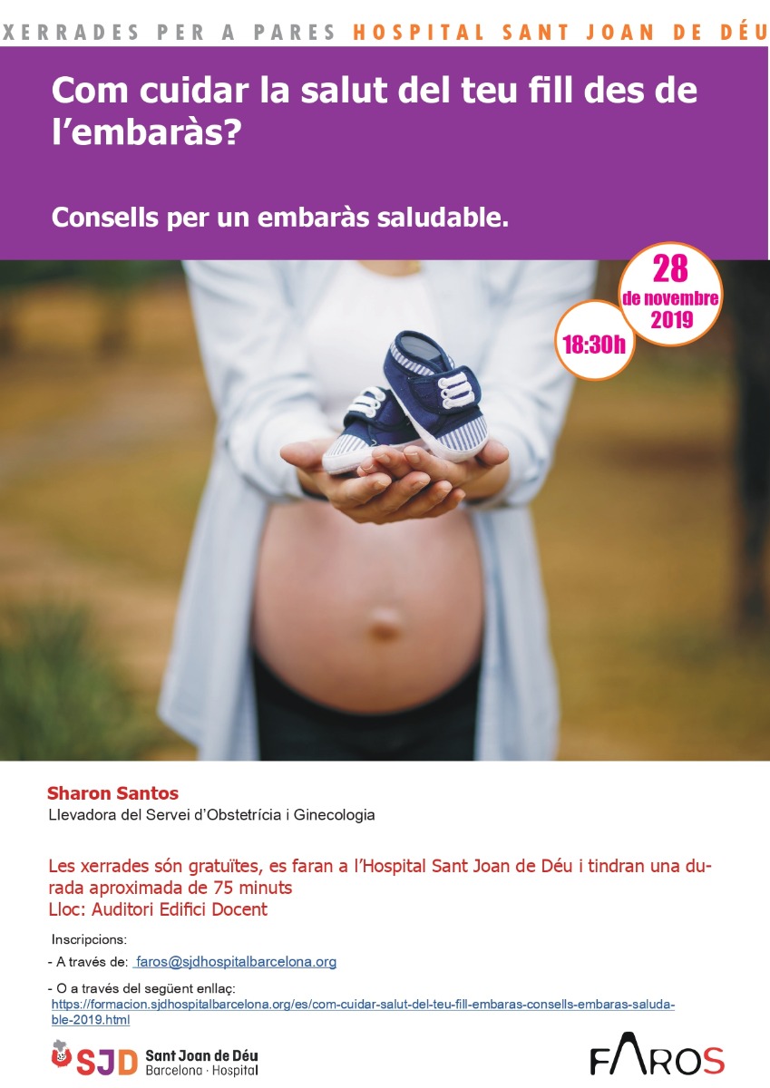 Com Cuidar La Salut Del Teu Fill Des De L Embaras Consells Per Un Embaras Saludable Formacion Hospital Sant Joan De Deu Barcelona