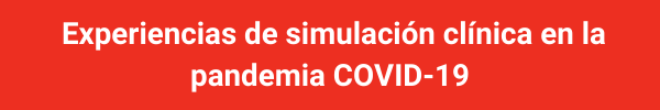 Experiencias de simulación clínica en la pandemia COVID-19