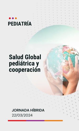 Salud Global pediátrica y cooperación